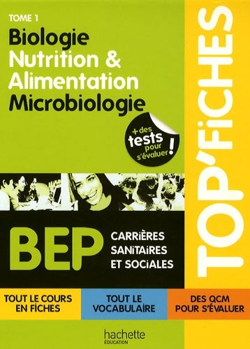 Biologie nutrition-alimentation microbiologie BEP CSS - Annie Martinez -  Top'fiches - Livre
