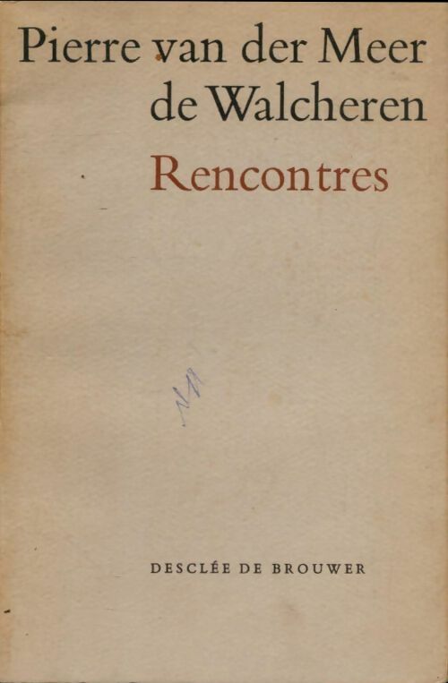 Rencontres - Van Der Meer De Walcheren Pierre -  Desclée GF - Livre