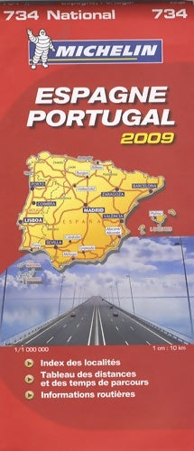 Cr 734 Espagne Portugal 2009 - Michelin -  National - Livre