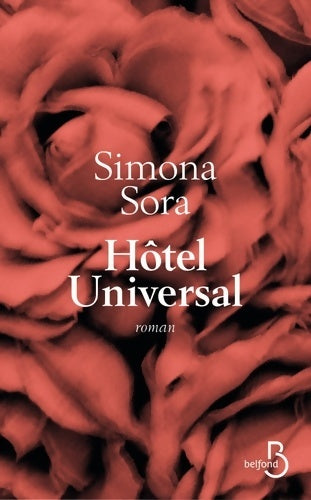 Hôtel universal - Simona Sora -  Belfond GF - Livre