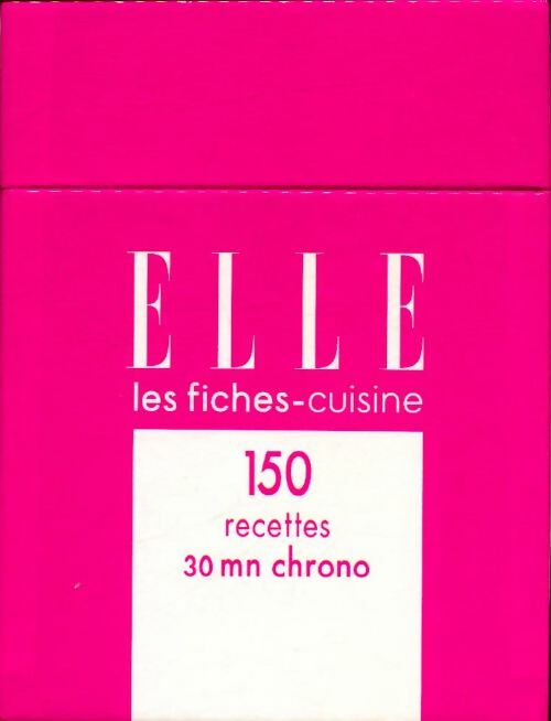 150 recettes 30 minutes chrono : Fiches-cuisine elle - Collectif -  Glénat GF - Livre