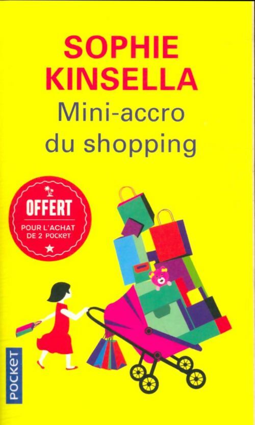 Mini-accro du shopping - Sophie Kinsella -  Pocket - Livre