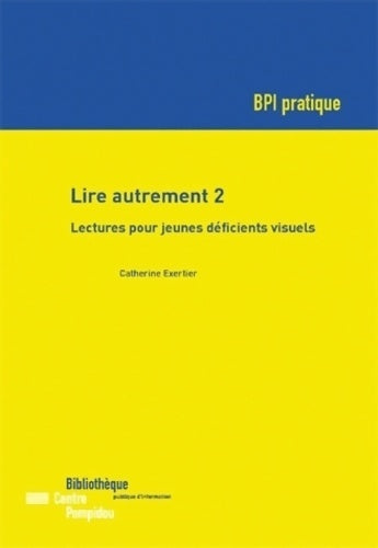 Lire autrement : 2 volumes - Anonyme -  Bibliothèque publique d'information du centre pompidou - Livre