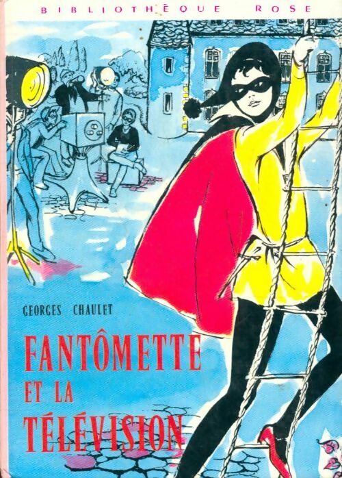 Fantômette et la télévision - Georges Chaulet -  Bibliothèque rose (3ème série) - Livre