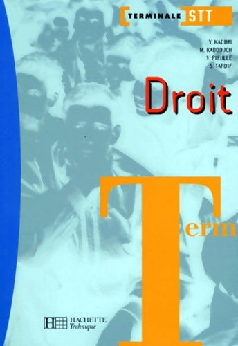 Droit Terminale STT - Collectif -  Hachette - Livre