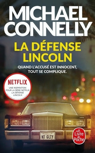 La défense Lincoln - Michael Connelly -  Le Livre de Poche - Livre