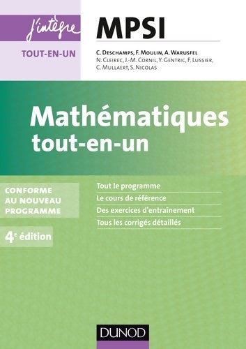 Mathématiques tout-en-un MPSI - 4e éd. : Conforme au nouveau programme - Claude Deschamps -  J'intègre tout-en-un - Livre