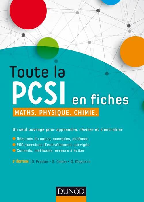 Toute la PCSI en fiches - 2ed - maths physique chimie : Maths physique chimie - Savério Calléa -  Dunod GF - Livre