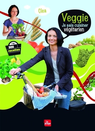 Veggie je sais cuisiner végétarien - Cléa -  La Plage GF - Livre