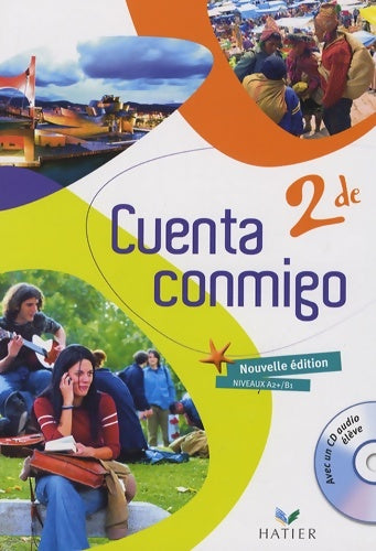 Cuenta conmigo espagnol Seconde éd. 2009 - manuel de l'élève + CD audio élève - Marina Lacaze -  Cuenta Conmigo - Livre