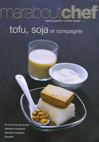 Tofu soja et compagnie - Claire Pinson -  Marabout Chef - Livre