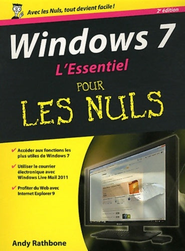 Windows 7 - l'essentiel pour les nuls - Andy Rathbone -  Pour les nuls - Livre