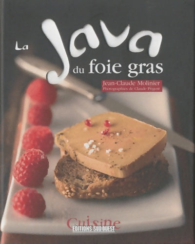 Java du foie gras - Molinier Jean-Claude -  Java - Livre