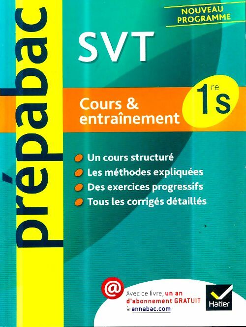 SVT 1re s - prépabac cours & entraînement : Cours méthodes et exercices - première s - Jean-Claude Hervé -  Prépabac - Livre