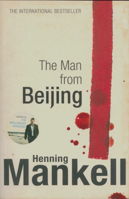 The man from Beijing - Henning Mankell -  Harvill secker - Livre