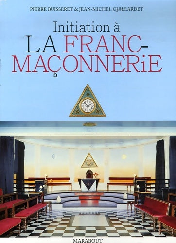 Initiation à la franc-maçonnerie - Pierre Buisseret -  Marabout - Livre
