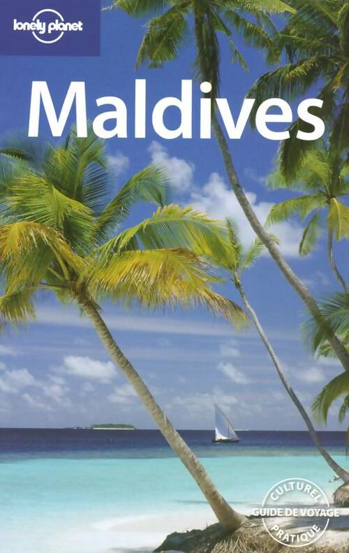 Maldives 1ed -francais- - Tom Masters -  Lonely Planet - Livre