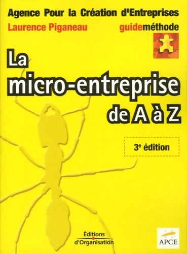 La micro-entreprise de A à Z - Laurence Piganeau -  Guide Méthode - Livre
