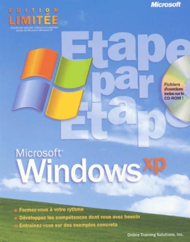 Microsoft Windows XP étape par étape manuel d'auto-apprentissage français - Online Training Solutions Inc. -  étape par étape - Livre