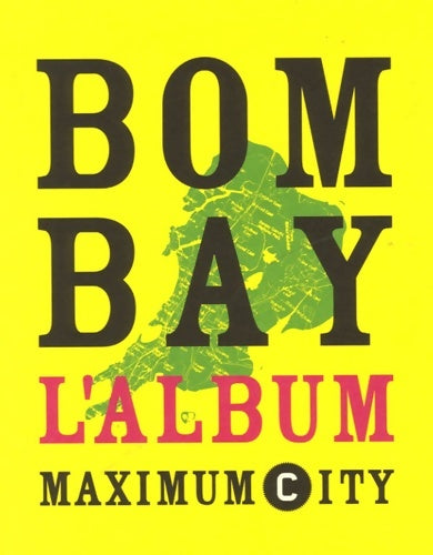 Bombay maximum city : L'album édition bilingue français-anglais - Caroline Naphegyi -  Terrail GF - Livre