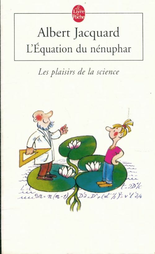 L'équation du nénuphar - Albert Jacquard -  Le Livre de Poche - Livre