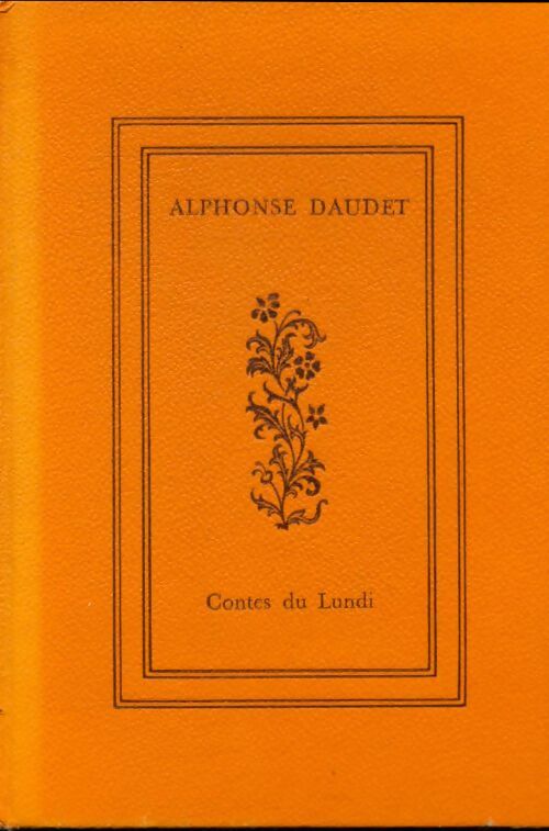 Contes du lundi - Alphonse Daudet -  Nelson - Livre