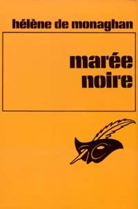 Marée noire - Hélène De Monaghan -  Le Masque - Livre
