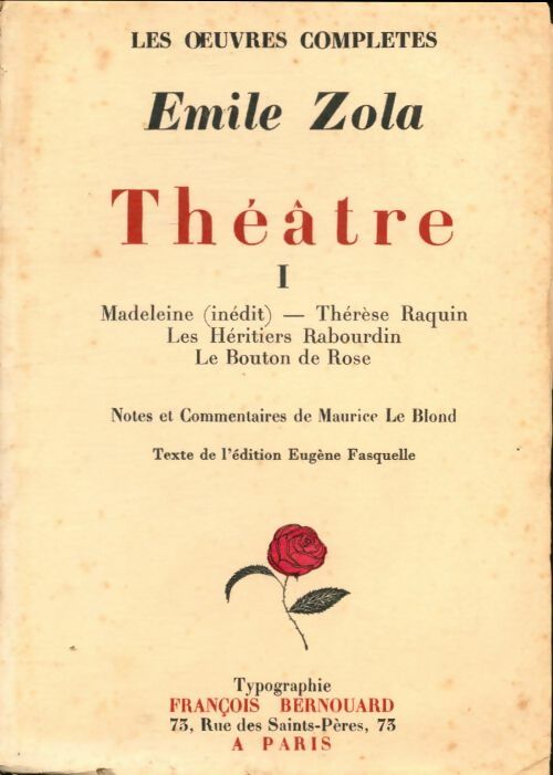 Théâtre Tome I - Emile Zola -  Les oeuvres complètes de Zola - Livre
