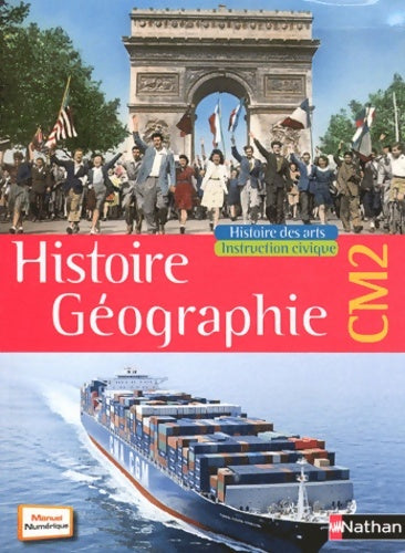 Histoire-géographie CM2 - Jérôme Damblant -  Nathan GF - Livre
