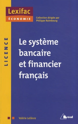 Système bancaire et financier français - LELIEVRE -  Lexifac - Livre