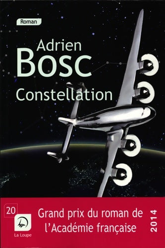 Constellation - Adrien Bosc -  La Loupe - Livre