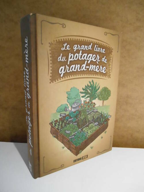 Le grand livre du potager de grand-mère - Karin Maucotel -  Esi GF - Livre