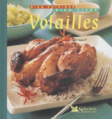 Volailles - Christine De Colombel -  Bien cuisiner bien vivre - Livre
