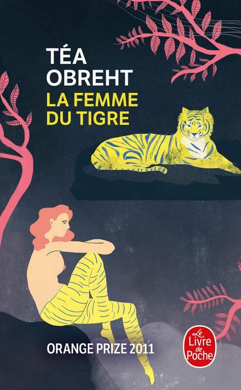 La femme du tigre - Téa Obreht -  Le Livre de Poche - Livre