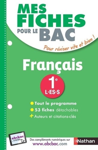 Mes Fiches pour le BAC Français 1re L-ES-S - Ancien programme - Anne Cassou-Nogues -  Nathan GF - Livre