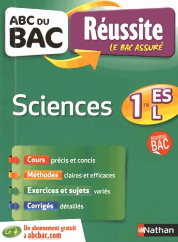 ABC du BAC Réussite Sciences 1re ES. L - Ancien programme - Annaïg Anquetil -  ABC du bac réussite - Livre
