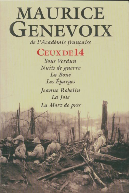 Ceux de 14 - Maurice Genevoix -  Le Grand Livre du Mois GF - Livre