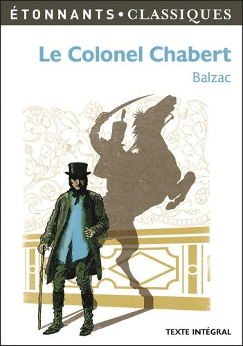 Le colonel Chabert - Honoré De Balzac -  Etonnants classiques - Livre