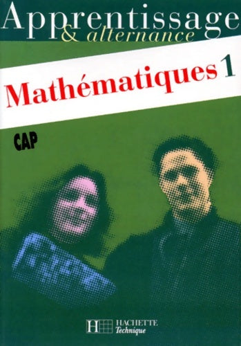 Mathématiques CAP. Cahier de l'élève - Gaudin -  Hachette - Livre