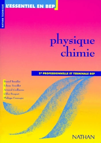 Physique-Chimie Seconde professionnelle et terminale BEP. Livre de l'élève - Collectif -  L'essentiel en BEP - Livre