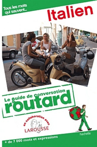 Le routard guide de conversation italien - Collectif -  Guide de conversation Routard - Livre