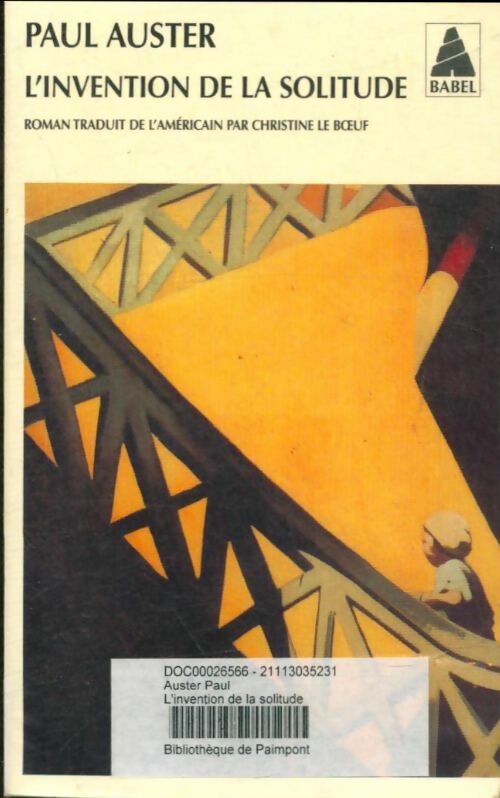 L'invention de la solitude - Paul Auster -  Babel - Livre