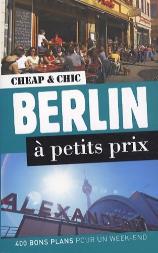 Berlin à petits prix - Collectif -  En voyage éditions - Livre