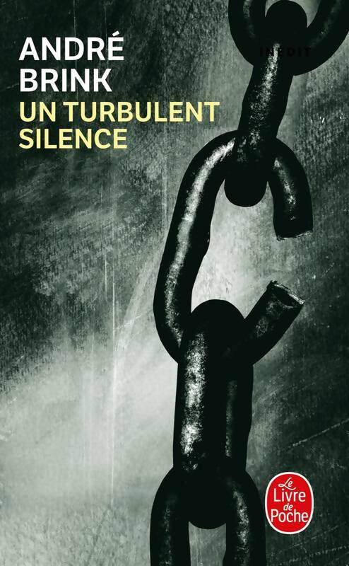 Un turbulent silence - André Brink -  Le Livre de Poche - Livre