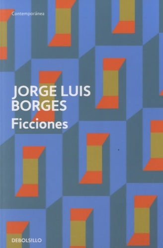 Ficciones - Jorge Luis Borges -  Debolsillo - Livre