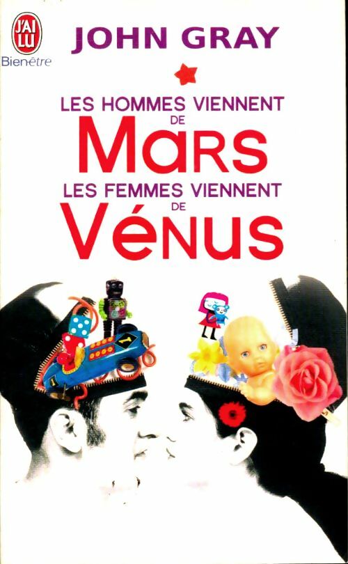 Les hommes viennent de Mars, les femmes viennent de Vénus - John Gray -  J'ai Lu - Livre