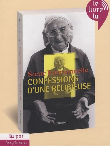 Confessions d'une religieuse - Soeur Emmanuelle -  Le livre lu - Livre