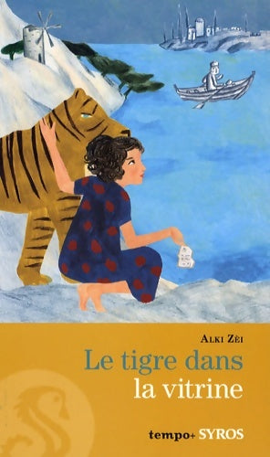 Le tigre dans la vitrine - Alki Zei -  Tempo + - Livre