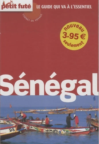 Senegal carnet de voyage 2009 petit fute - Al. Dominique Auzias -  Carnet de voyage - Livre