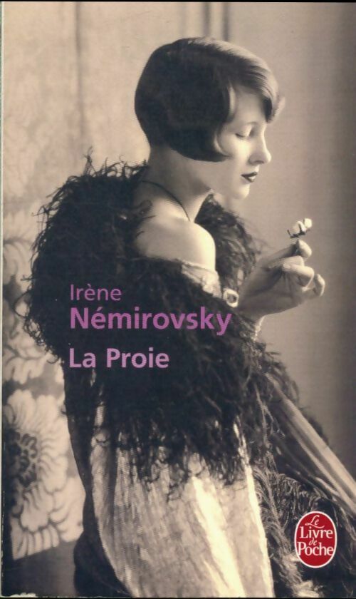 La proie - Irène Némirovsky -  Le Livre de Poche - Livre